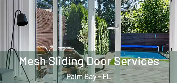 Mesh Sliding Door Services Palm Bay - FL