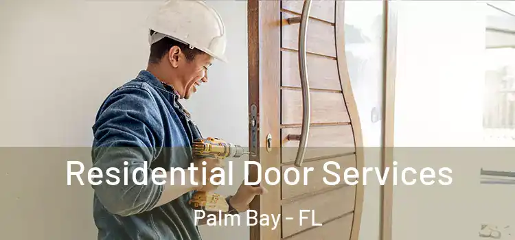 Residential Door Services Palm Bay - FL